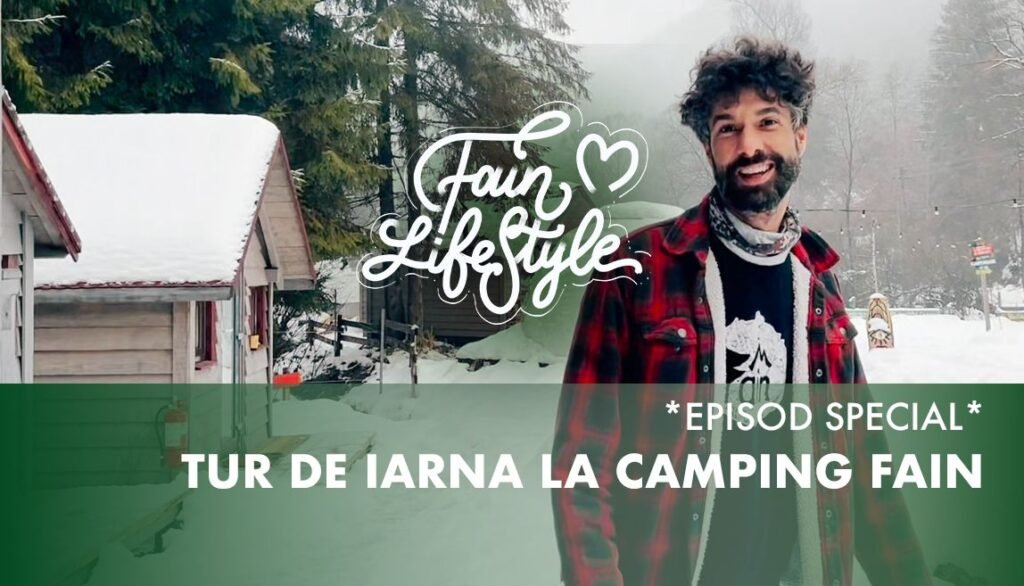 Fain LifeStyle Episod Special – Tur de iarna la Camping Fain cu George